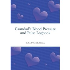 (英文圖書) Grandad's Blood Pressure and Pulse Logbook 平裝版, Lulu.com, 英文
