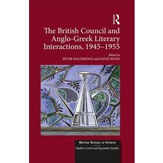 (英文圖書) The British Council and Anglo-Greek Literary Interactions 1945-1955 精裝版, Routledge, 英文