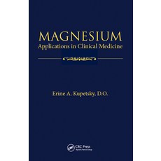 Magnesium: Applications in Clinical Medicine 平裝版, CRC Press, 英文
