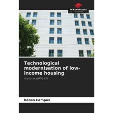 (英文圖書) Technological modernisation of low-income housing 平裝版, Our Knowledge Publishing, 英文