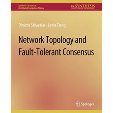 (英文圖書) Network Topology and Fault-Tolerant Consensus 平裝版, Springer, 英文