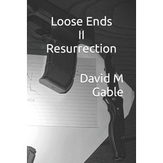 (英文圖書) Loose Ends II Resurrection 平裝版, Independently Published, 英文