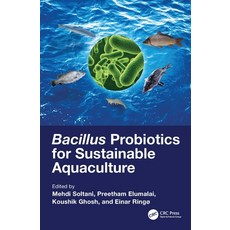 (英文圖書) Bacillus Probiotics for Sustainable Aquaculture 精裝版, CRC Press, 英文
