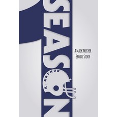 (英文圖書)Season 1: A Mack McKyer Sports Story 精裝版, FriesenPress, 英文