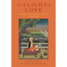 (英文圖書) Flight of Love: A Messenger Poem of Medieval South India by Venkatanatha 精裝版, Oxford University Press, USA, 英文