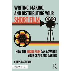 (英文圖書) Writing Making and Distributing Your Short Film: How the Short Film Can Advan... 平裝版, Routledge, 英文