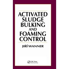 (英文圖書) Activated Sludge: Bulking and Foaming Control 精裝版, CRC Press, 英文