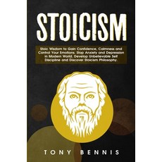 Stoicism: Stoic Wisdom to Gain Confidence Calmness and Control Your Emotions. Stop Anxiety and Depr... 平裝版, Vaclav Vrbensky, 英文