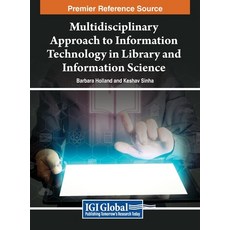 (英文圖書) Multidisciplinary Approach to Information Technology in Library and Information Science 精裝版, Information Science Reference, 英文