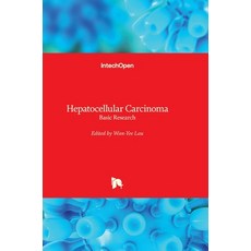 (英文圖書) Hepatocellular Carcinoma: Basic Research 精裝版, Intechopen, 英文