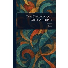 (英文圖書)The Chautauqua Girls At Home 精裝版, Anson Street Press, 英文