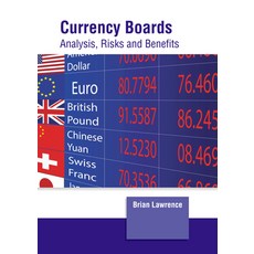 (英文圖書) Currency Boards: Analysis Risks and Benefits 精裝版, Clanrye International, 英文