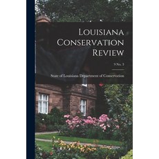 (英文圖書) Louisiana Conservation Review; 9 No. 3 平裝版, Hassell Street Press, 英文