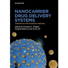 (英文圖書) Nanocarrier Drug Delivery Systems: Therapeutic and Diagnostic Medicine 精裝版, de Gruyter, 英文