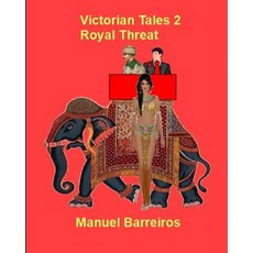 (英文圖書) Victorian Tales 2- Royal Threat 平裝版, Independently Published, 英文