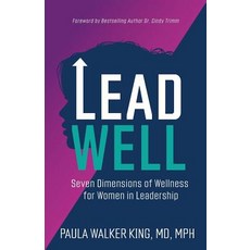(英文圖書) Lead Well: Seven Dimensions of Wellness for Women in Leadership 平裝版, Purposely Created Publishin..., 英文