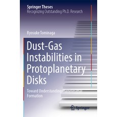 (英文圖書) Dust-Gas Instabilities in Protoplanetary Disks: Toward Understanding Planetesimal Formation 平裝版, Springer, 英文