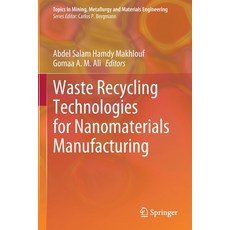 (英文圖書) Waste Recycling Technologies for Nanomaterials Manufacturing 平裝版, Springer, 英文