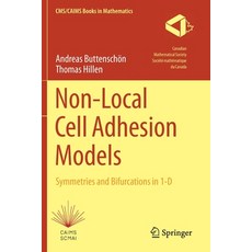 (英文圖書) Non-Local Cell Adhesion Models: Symmetries and Bifurcations in 1-D 平裝版, Springer, 英文
