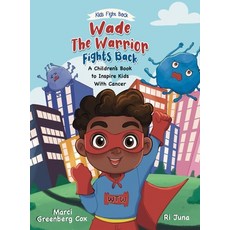 (英文圖書)Wade the Warrior Fights Back: A Children's Book to Inspire Kids With Cancer 精裝版, Flor Publishing LLC, 英文