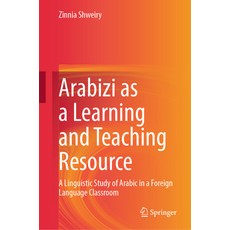 (英文圖書) Arabizi as a Learning and Teaching Resource: A Linguistic Study of Arabic in a... 精裝版, Springer, 英文