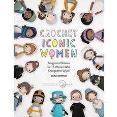 (英文圖書) Crochet Iconic Women: Amigurumi Patterns for 15 Women Who Changed the World 平裝版, David & Charles, 英文