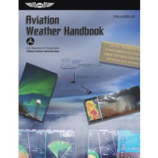 (英文圖書) Aviation Weather Handbook (2023): Faa-H-8083-28 平裝版, Aviation Supplies & Academics, 英文