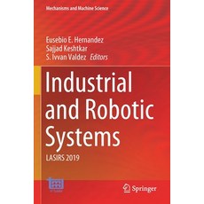 (英文圖書) Industrial and Robotic Systems: Lasirs 2019 平裝版, Springer, 英文