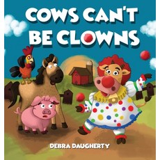 (英文圖書)Cows Can't Be Clowns 精裝版, Everimagine Books (Harbor L..., 英文