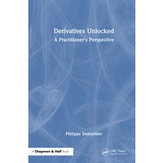 (英文圖書) Derivatives Unlocked: A Practitioner's Perspective 精裝版, CRC Press, 英文