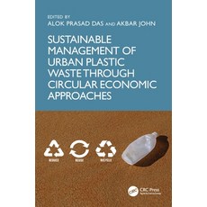 (英文圖書) Sustainable Management of Urban Plastic Waste Through Circular Economic Approaches 精裝版, CRC Press, 英文