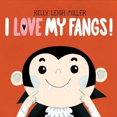I Love My Fangs! 精裝版, Simon & Schuster Books for Young Readers, 英文