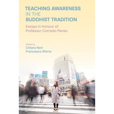 (英文圖書) Teaching Awareness in the Buddhist Tradition: Essays in Honour of Professor Corrado Pensa 平裝版, Equinox Publishing (UK), 英文