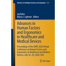 Advances in Human Factors and Ergonomics in Healthcare and Medical Devices: Proceedings of the Ahfe ... 平裝版, Springer, 英文