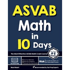 ASVAB Math in 10 Days: The Most Effective ASVAB Math Crash Course 平裝版, Effortless Math Education, 英文