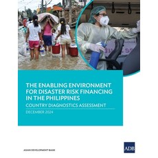 (英文圖書) The Enabling Environment for Disaster Risk Financing in the Philippines: Countr... 平裝版, Asian Development Bank, 英文