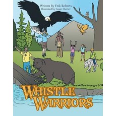 (英文圖書)Whistle Warriors 平裝版, Authorhouse, 英文