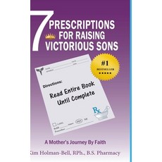 7 Prescriptions for Raising Victorious Sons 精裝版, Pearly Gates Publishing LLC, 英文