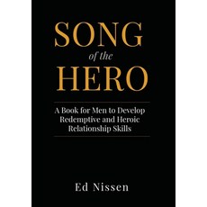 (英文圖書) Song of the Hero: A Book for Men to Develop Redemptive and Heroic Relationship Skills 精裝版, Institute of Purpose Publis..., 英文