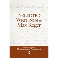 (英文圖書) Selected Writings of Max Reger 平裝版, Routledge, 英文