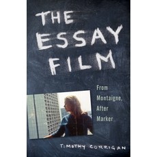 (英文圖書) The Essay Film: From Montaigne After Marker 平裝版, Oxford University Press, 英文