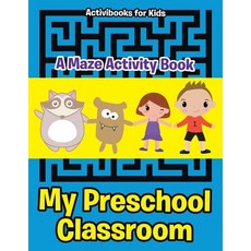 (英文圖書)My Preschool Classroom - A Maze Activity Book 平裝版, Activibooks for Kids, 英文
