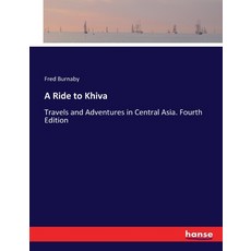 (英文圖書) A Ride to Khiva: Travels and Adventures in Central Asia. Fourth Edition 平裝版, Hansebooks, 英文