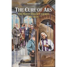 (英文圖書)The Cure of Ars: The Priest Who Out-Talked the Devil 平裝版, Ignatius Press, 英文