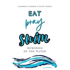 (英文圖書) Eat Pray Swim: Memories Of The Water 平裝版, Born to Swim, 英文