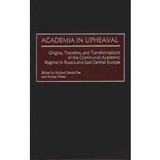 (英文圖書) Academia in Upheaval: Origins Transfers and Transformations of the Communist Academic Regim... 精裝版, Bloomsbury Publishing PLC, 英文