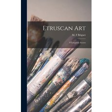 (英文圖書) Etruscan Art: FrTarquinia Escoes 精裝版, Hassell Street Press, 英文