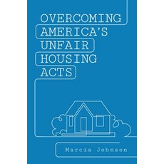 (英文圖書) Overcoming America's Unfair Housing Acts 平裝版, Vandeplas Pub., 英文