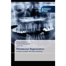 (英文圖書) Periodontal Regeneration 平裝版, Scholars' Press, 英文