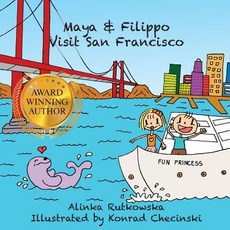 (英文圖書)Maya & Filippo Visit San Francisco 平裝版, Createspace Independent Pub..., 英文